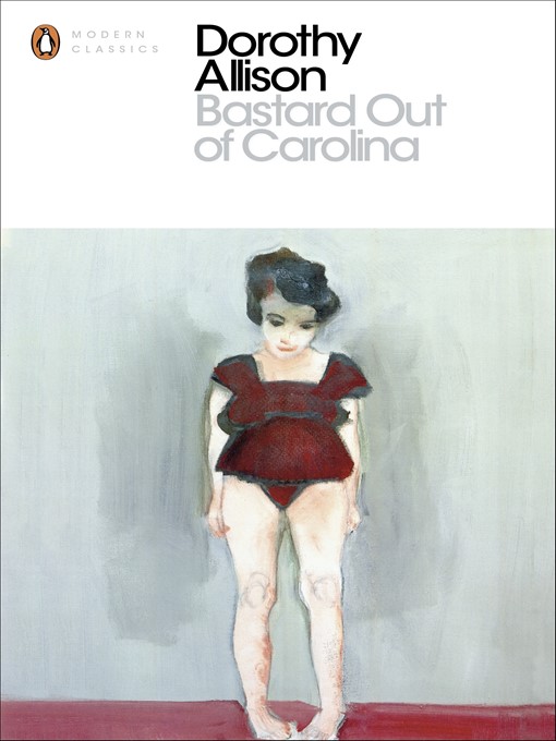 Title details for Bastard Out of Carolina by Dorothy Allison - Available